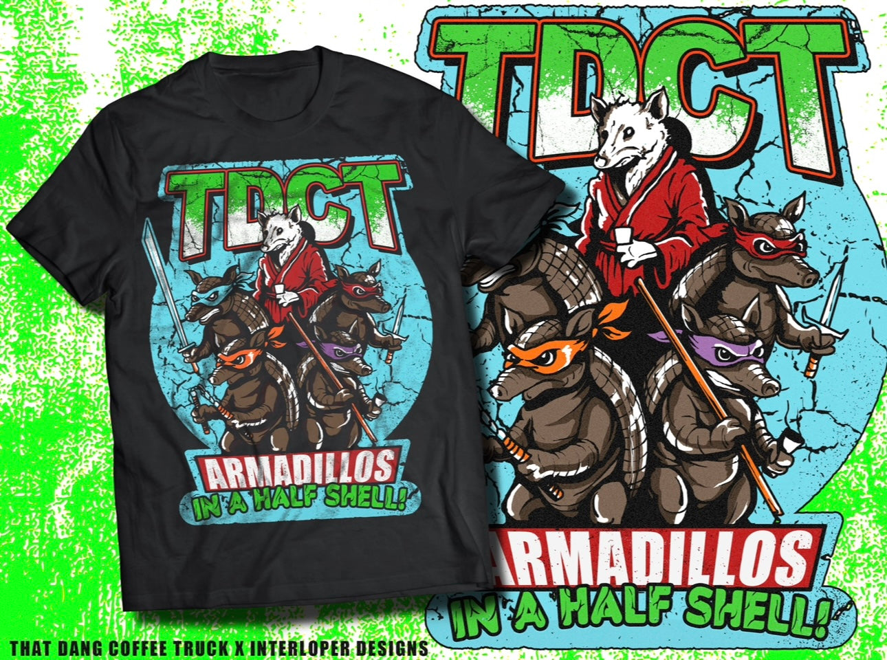 TEENAGE MUTANT NINJA DILLOS